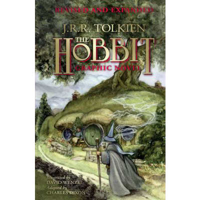 Hobbit: A Graphic Novel (Revised &amp; Expanded)