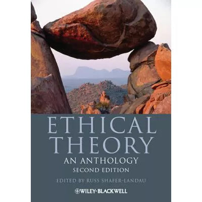Ethical Theory : An Anthology
