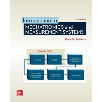 Introduction to Mechatronics and Measurement Systems