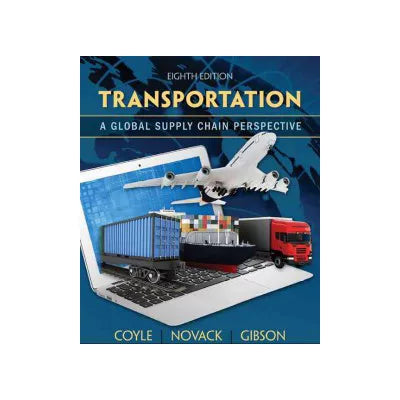 Transportation: A Global Supply Chain Perspective