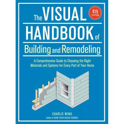Visual Handbook of Building &amp; Remodeling