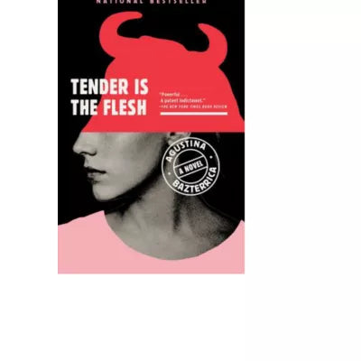 Tender Is the Flesh
